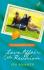 The Romantic Girls Series: Love, Affair, and the Reunion